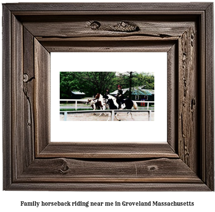 family horseback riding near me in Groveland, Massachusetts